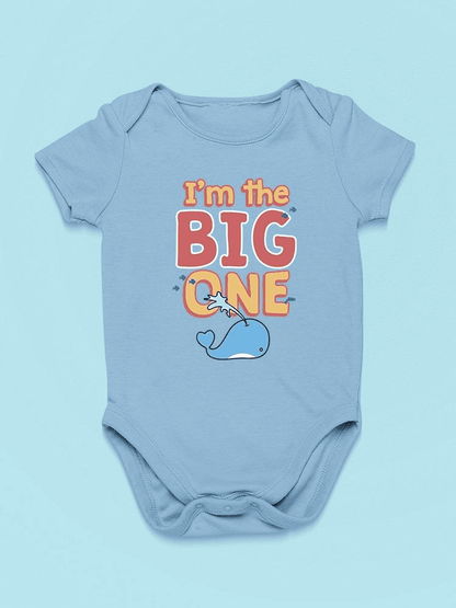 The Big One, Quote Bodysuit Baby's -SmartPrintsInk Designs - The Little Big Store