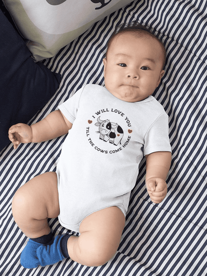 Till The Cows Come Home Bodysuit Baby's -SmartPrintsInk Designs - The Little Big Store