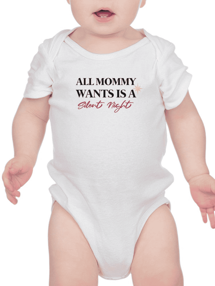 All Mommy Wants, Quote Bodysuit Baby's -SmartPrintsInk Designs - The Little Big Store