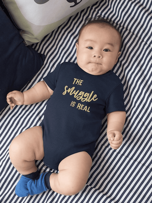 The Snuggle Is Real Quote Bodysuit Baby's -SmartPrintsInk Designs - The Little Big Store