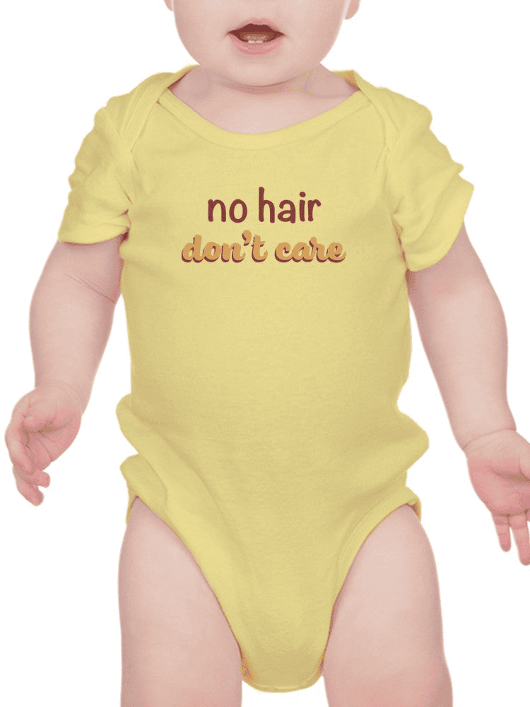 No Hair, No Care Quote Bodysuit Baby's -SmartPrintsInk Designs - The Little Big Store