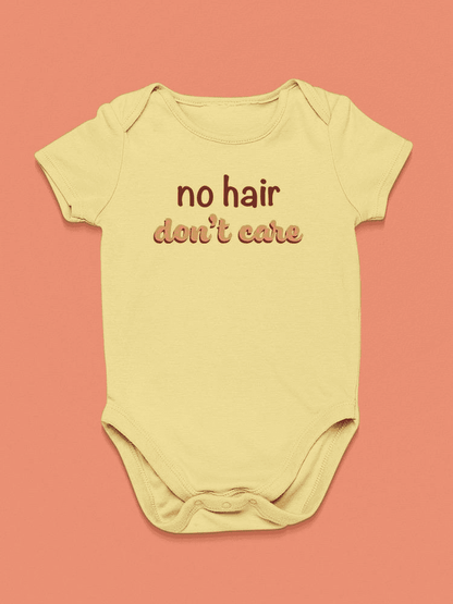 No Hair, No Care Quote Bodysuit Baby's -SmartPrintsInk Designs - The Little Big Store