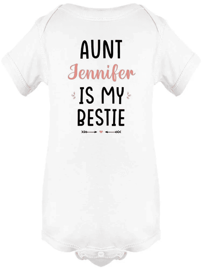 Aunt "Name" Is My Favorite Bodysuit Baby's -Custom Designs - The Little Big Store