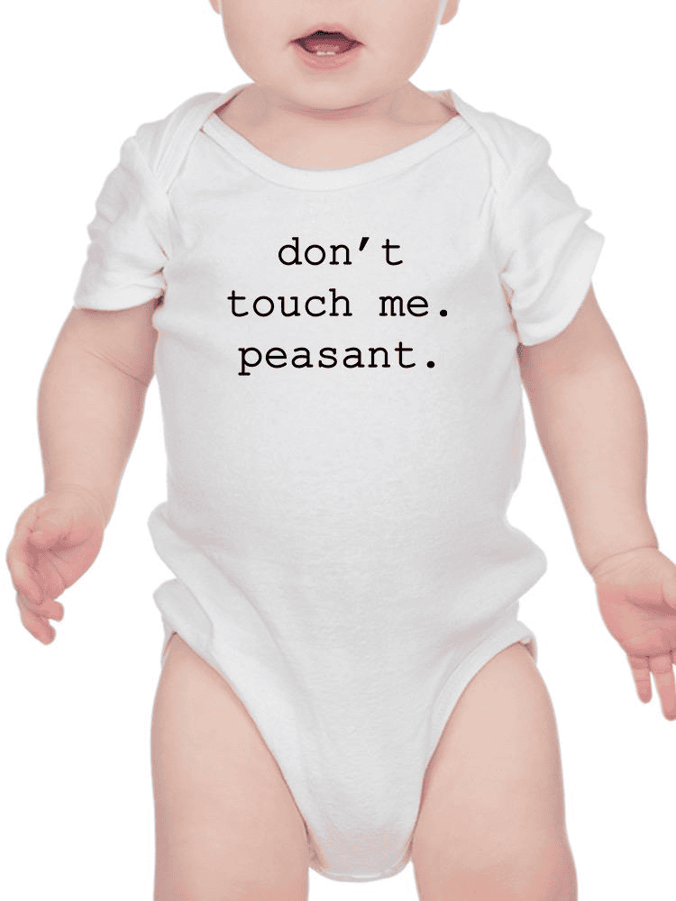 Don't Touch Me Peasant Bodysuit -SmartPrintsInk Designs - The Little Big Store