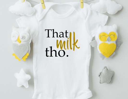 That Milk Tho Cotton Baby Bodysuit - The Little Big Store