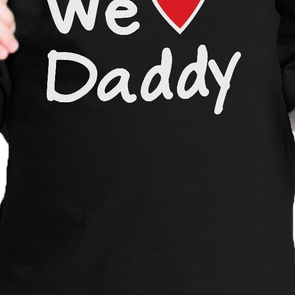 We Love Dad Black Funny Design Baby T-Shirt Cute - The Little Big Store