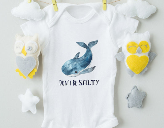 Don't Be Salty Whale Baby Bodysuit - The Little Big Store
